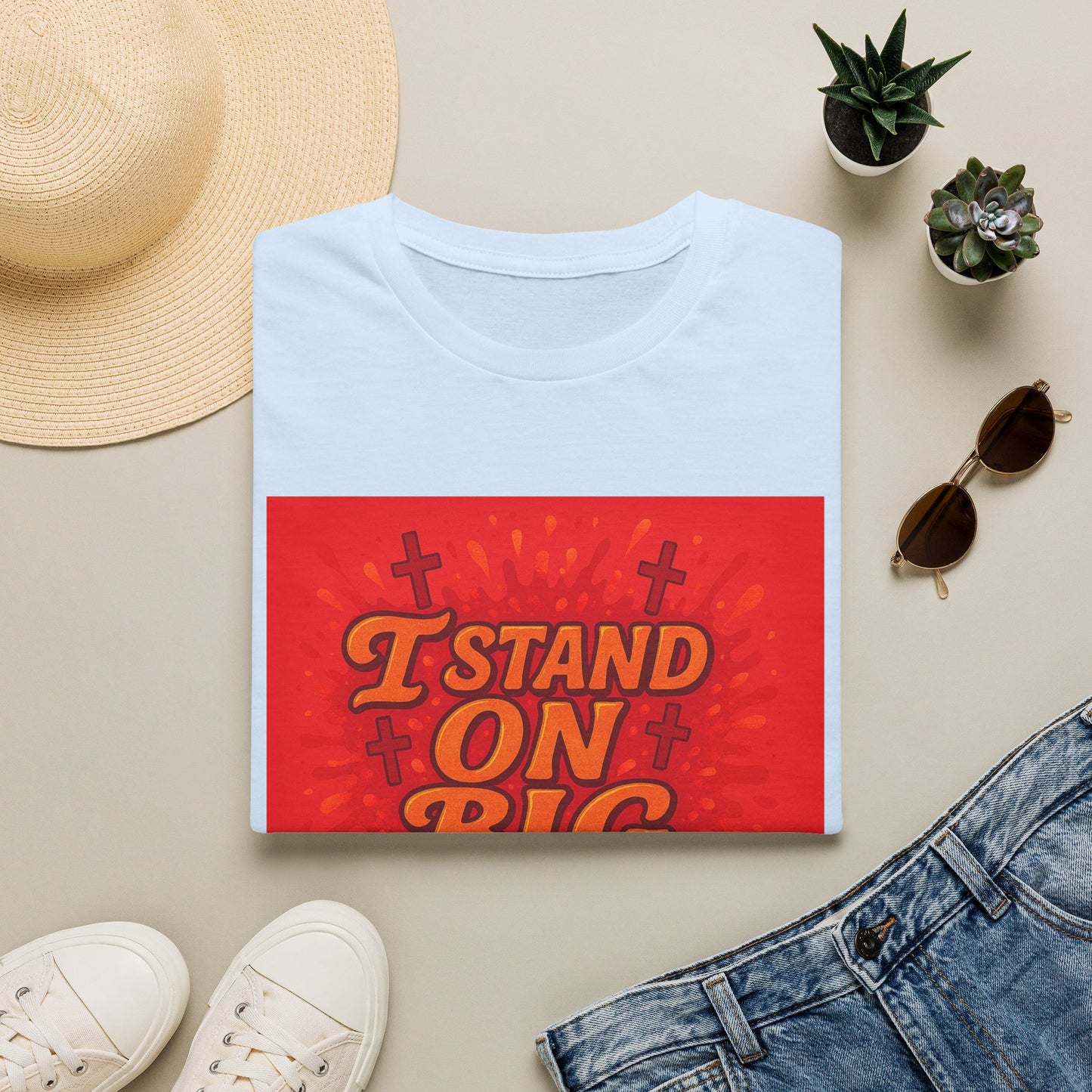 I Stand on Big Faith Design T-Shirt