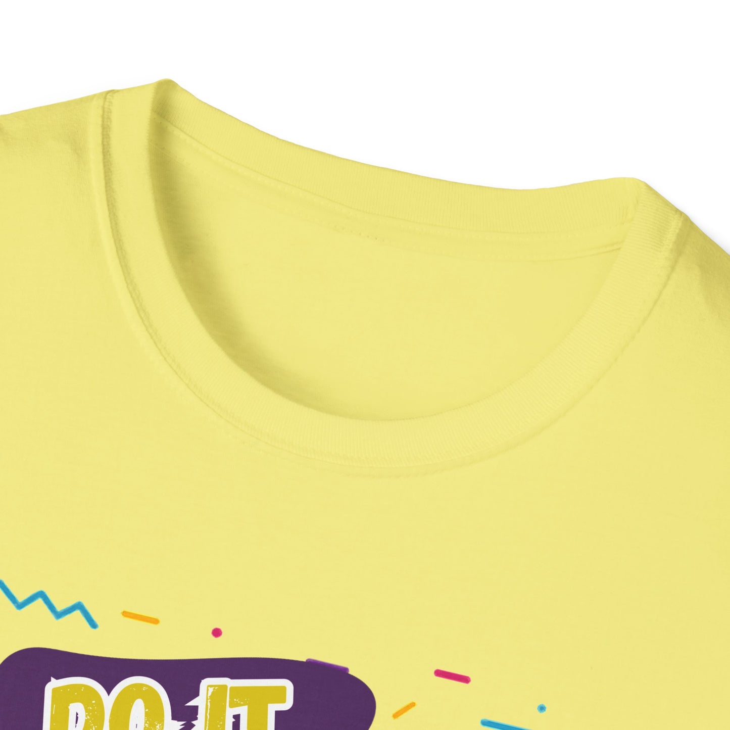 Do It Now & Don't Talk To Me T-Shirt