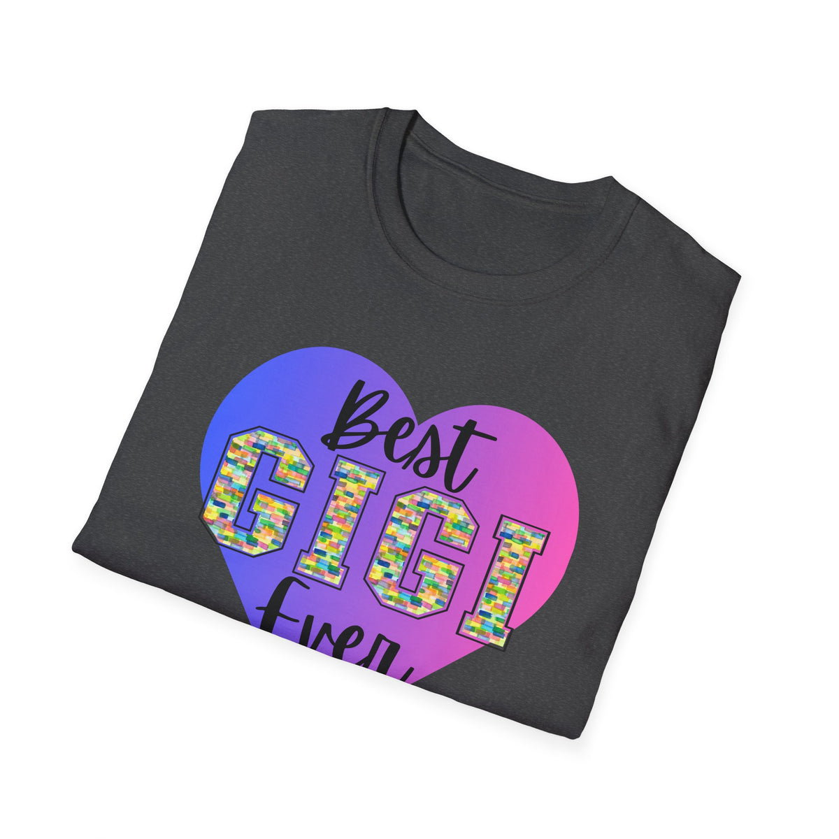 Best Gigi Ever T-Shirt