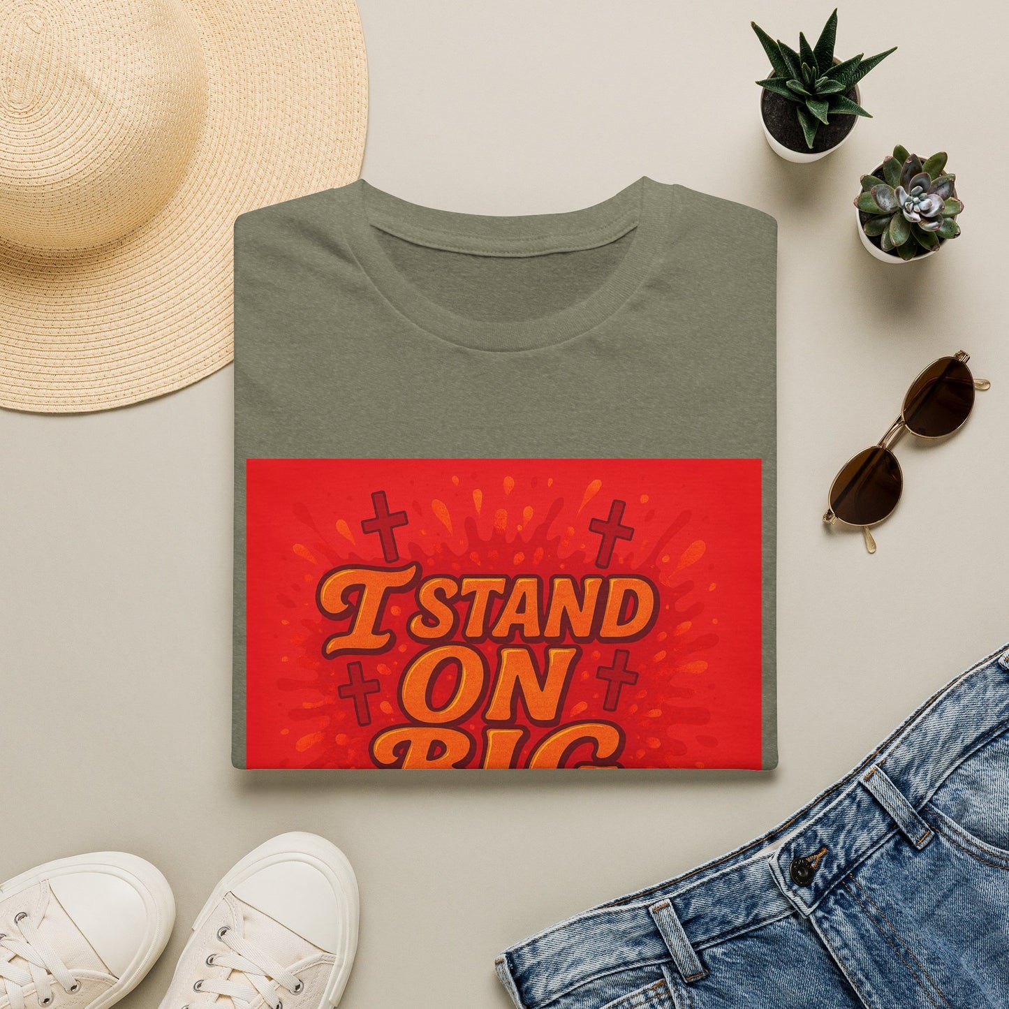 I Stand on Big Faith Design T-Shirt