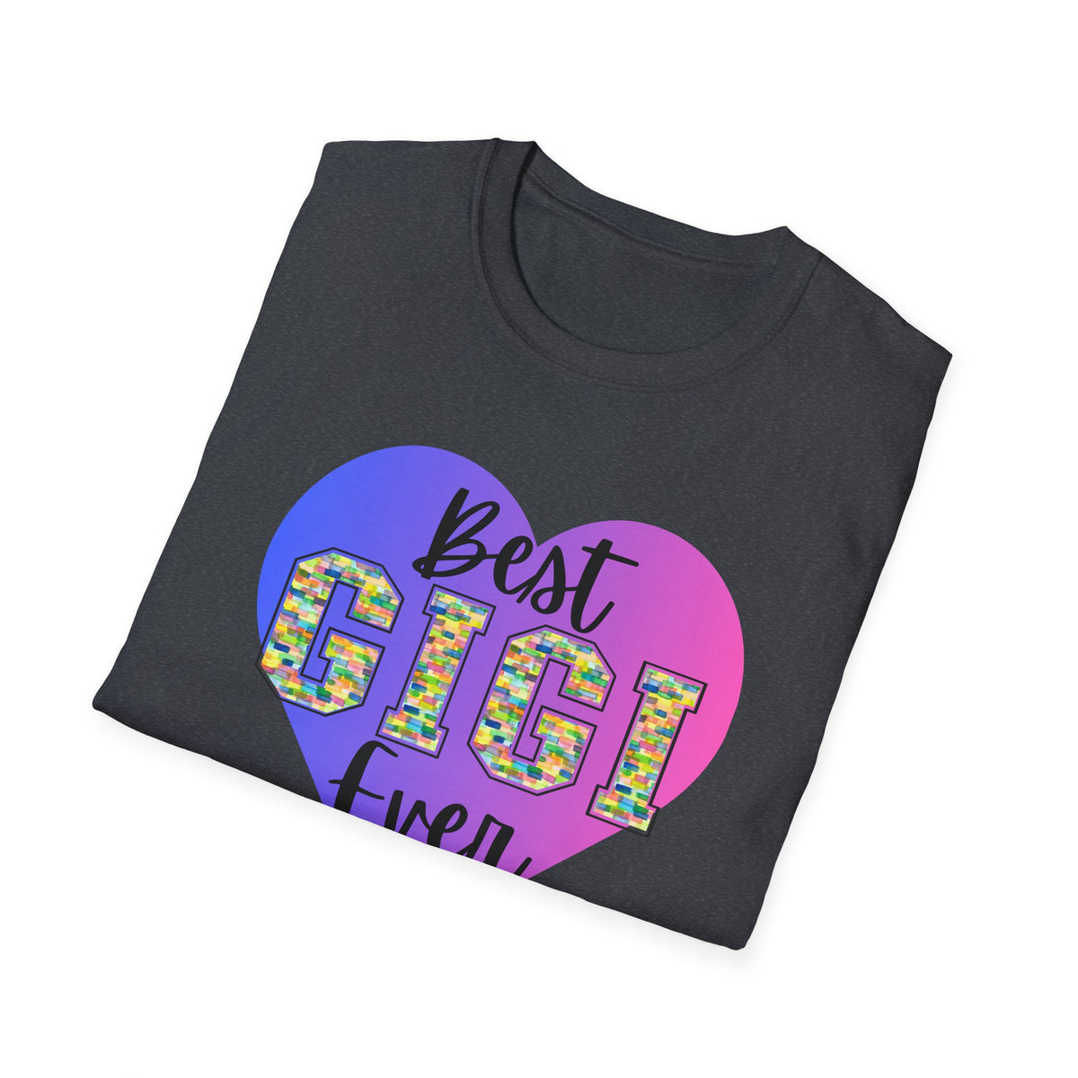 Best Gigi Ever T-Shirt